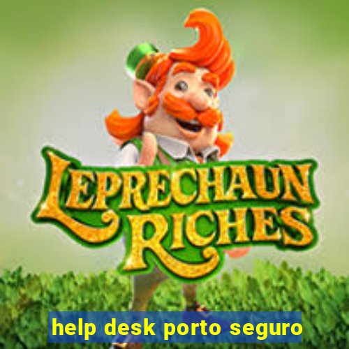 help desk porto seguro